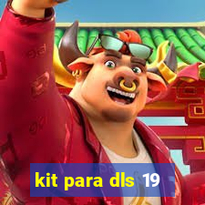 kit para dls 19